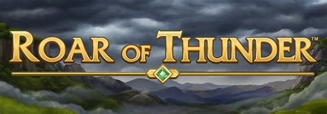 roar of thunder slot|Roar Of Thunder .